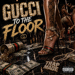 Gucci To The Floor by 2U2D