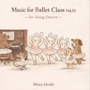 MUSIC FOR BALLET CLASS Vol.1 - Album by Miwa Hoshi | Spotify