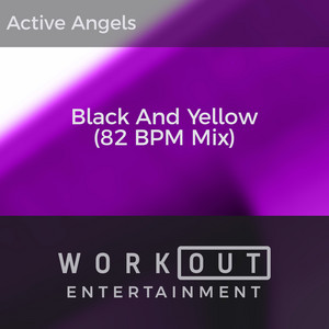 Black and Yellow (82 BPM Mix)