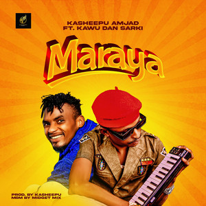 Maraya (feat. Kawu Dan sarki)
