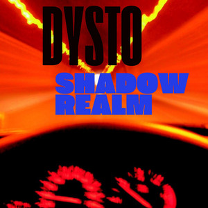 Shadow realm by Dysto