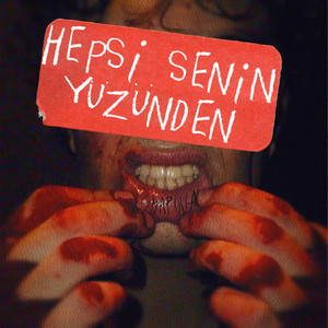 Hepsi Senin Yüzünden