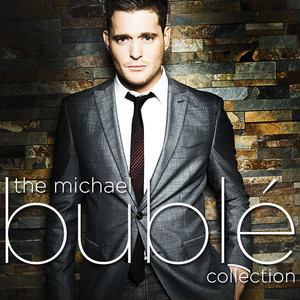 The Michael Bublé Collection ‑「アルバム」by マイケル・ブーブレ