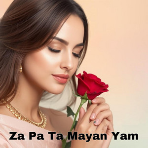 Laila Sahar - Za Pa Ta Mayan Yam