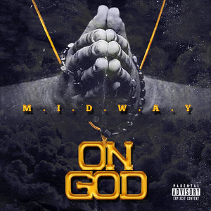 On God by M.I.D.W.A.Y, Marty