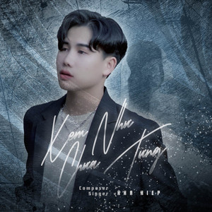 Khả Hiệp - Xem Như Chưa Từng