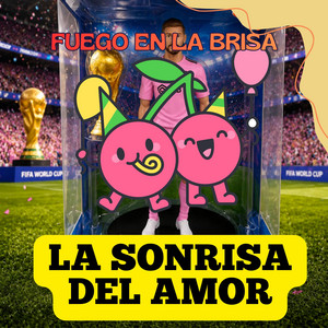 FUEGO EN LA BRISA by LA SONRISA DEL AMOR
