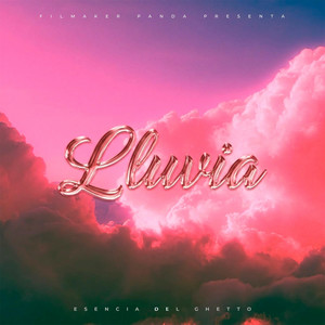 LLUVIA by Esencia del Ghetto