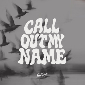 CALL OUT MY NAME by Palm Monkey, RUSSI, Palm Brothers