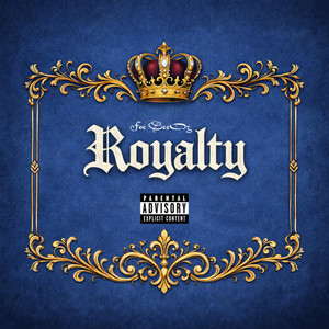 Royalty by Foe DeeOz