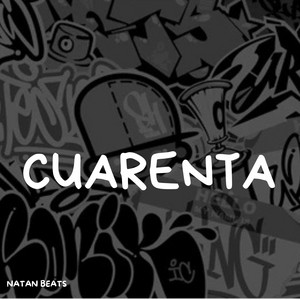 Cuarenta by Natan Beats