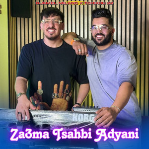 Djamel Milano - Za3ma Tsahbi 3adyani (feat. Tchikou22)