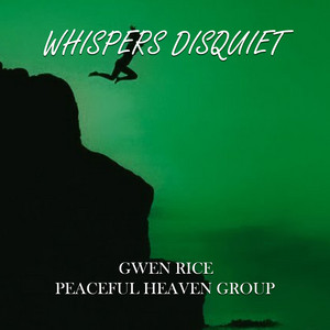 Whispers Disquiet by Gwen Rice
