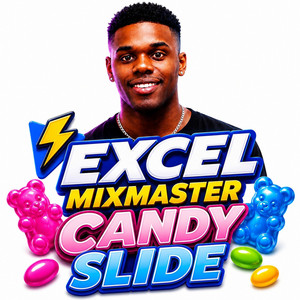 Candy Slide by Excel MixMaster
