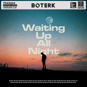 Boterk - Waiting Up All Night