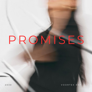 PROMISES by Voortex, Villero Z