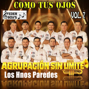 Agrupación Sin Límite & Los Hnos Paredes - El amor mas grande del planeta