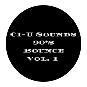 Ci-U Sounds - 90's Bounce One