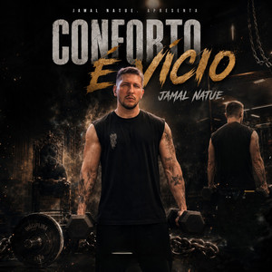 Conforto É Vício by Jamal Natuê
