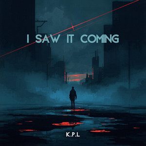 Saw It Coming by K.P.L