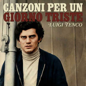 Mi Sono Innamorato Di Te by Luigi Tenco