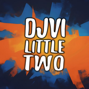 Little Two by DJVI