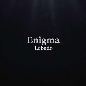 Lebado by Enigma Enigma, Enigma