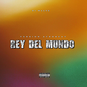 REY DEL MUNDO (AFROBEAT) by Dj Willye