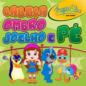 Cabeça, Ombro, Joelho e Pé