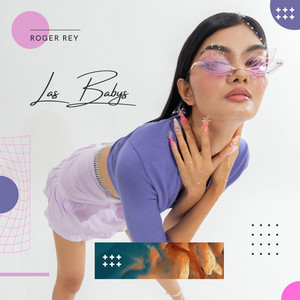 LAS BABYS by Roger Rey
