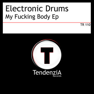 My Fucking Body Ep