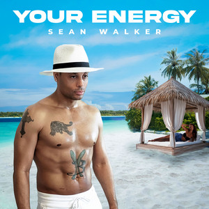 Your Energy by Sean Walker