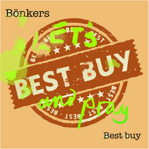 Best Buy by Bönkers