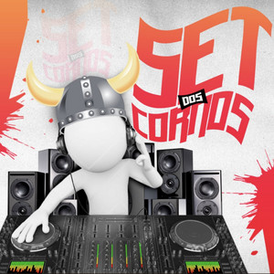 DJ Blakes, DJ Menor 7, DJ Marrone, DJ Leo da DZ7, DJ Rafinha da DZ7, DJ MENOR JM & DJ RAFA DA VM - Set dos Cornos