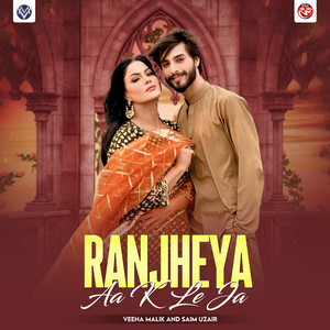 Ranjheya Aa K Le Ja