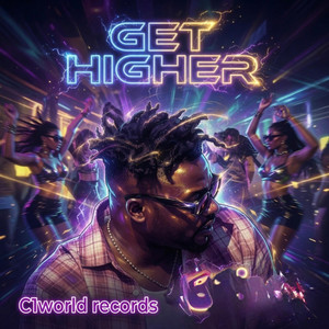 GET HIGHER by C1ive
