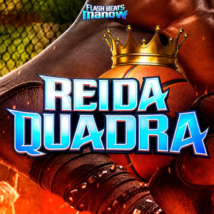 Rei da Quadra by Flash Beats Manow