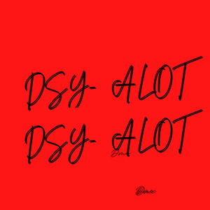 Dsy - A Lot