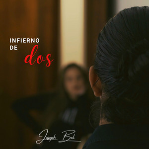 Infierno de dos by Joseph Bel
