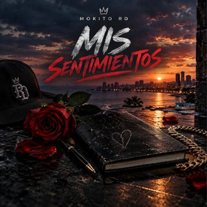 MIS SENTIMIENTOS by Mokito RD