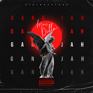 GXNG JAH by Mac Dillx