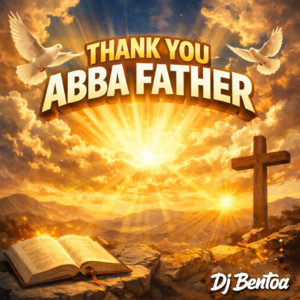 Thank You Abba Father
