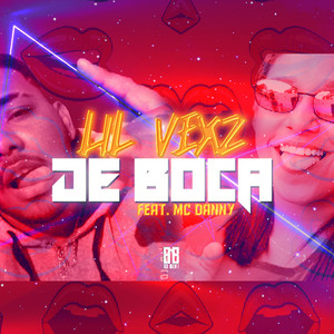 Lil Vexz - De Boca (feat. MC Danny)
