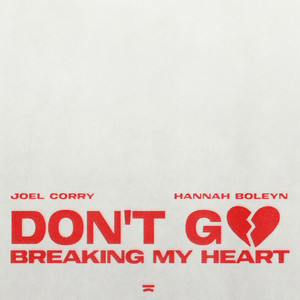 Hannah Boleyn — Don't Go Breaking My Heart (2026)