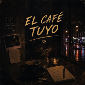 El Cafe Tuyo by Sour HD