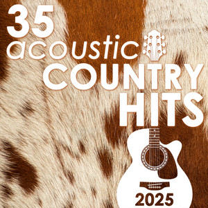 35 Acoustic Country Hits 2025 (Instrumental) — cover art by Guitar Pop Players