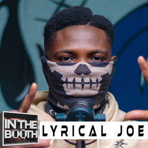 In the Booth (feat. Lyrical Joe) [Ep. 3]