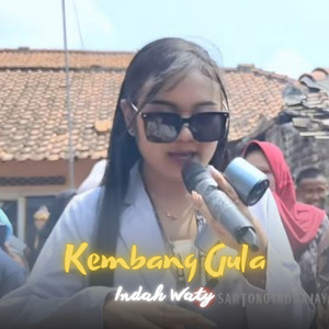 KEMBANG GULA - Live Version by Indah Waty