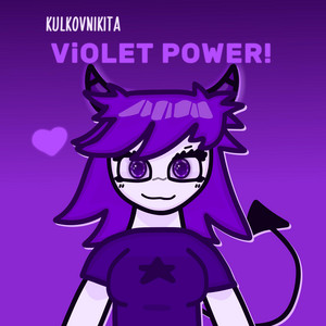 ViOLET POWER! - Super Slowed