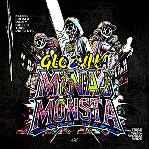 Glozilla (Minaj Monsta) - Single by M-Dok | Spotify